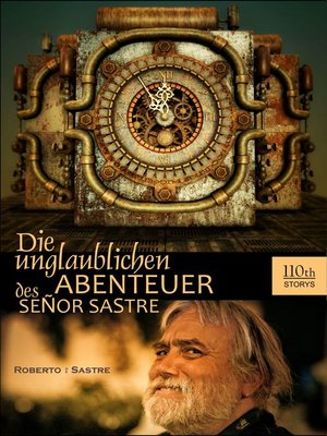 cover image of Die unglaublichen Abenteuer des Senor Sastre